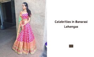 Celebrities sighted in Banarasi Lehengas