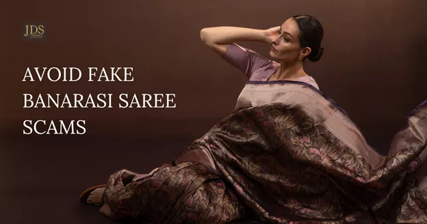 How to Avoid Getting Cheated When Buying Banarasi Sarees on Your Varanasi Trip - JDS Banaras