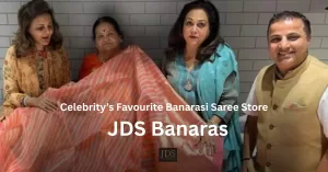 Which Saree Stores in Banaras Are Celebrity Favourites?